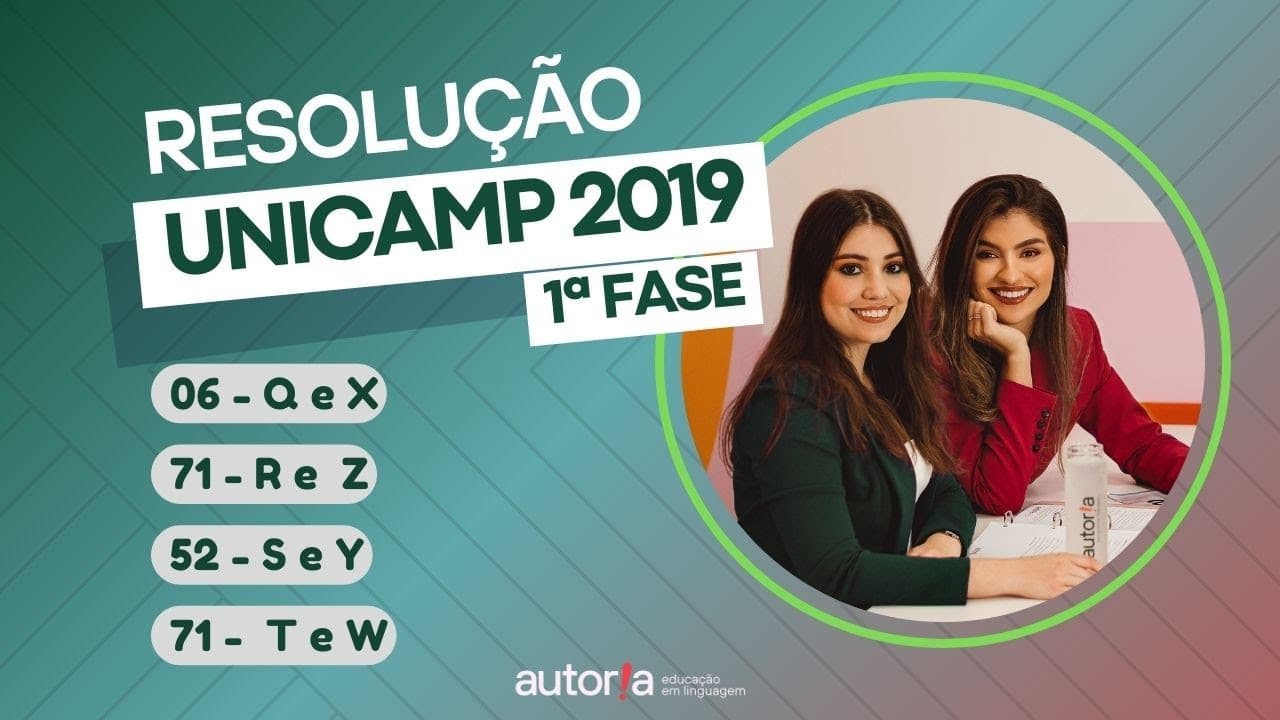 Thumbnail: Resolução UNICAMP 2019 (1ª fase) - Autoria Linguagem - Questão 06 | Linguagens, prova Q e X