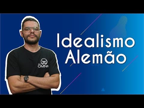 Thumbnail da aula: Idealismo Alemão - Brasil Escola