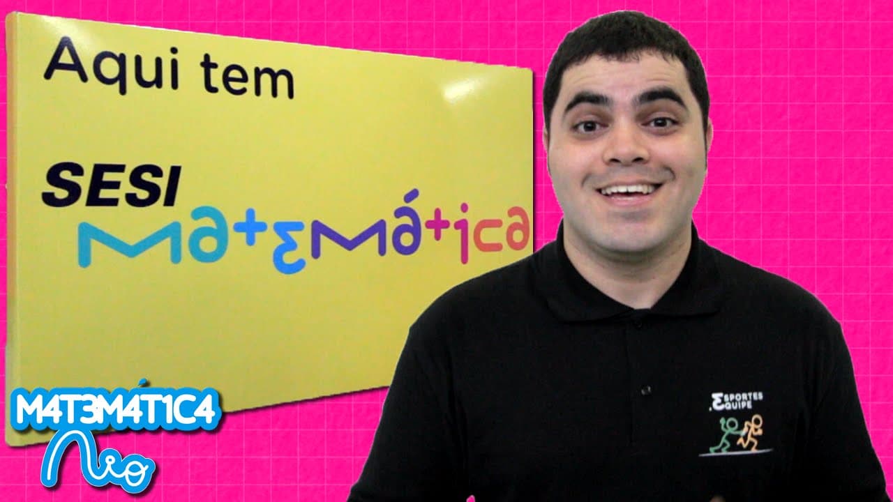 Thumbnail: Série SESI Matemática - Episódio 2 - Esportes & Equipe