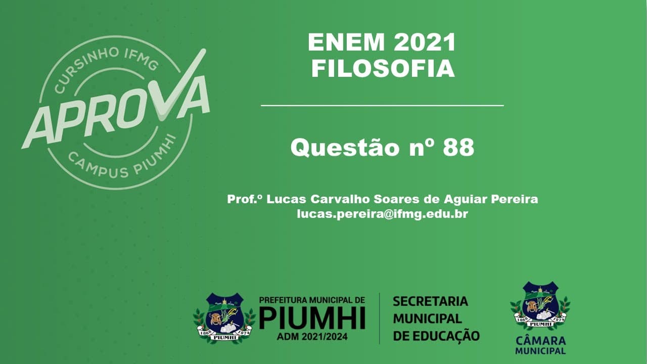 Thumbnail: Questão nº 88: ENEM 2021 | Filosofia