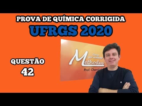 Thumbnail da aula: Questão 42 prova de química UFRGS 2020 - A dessalinização da água do mar é um processo que