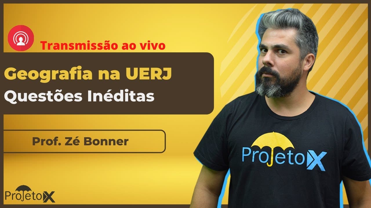 Thumbnail: Ao Vivo | Geografia na UERJ | Questões Inéditas - Prof. Zé Bonner