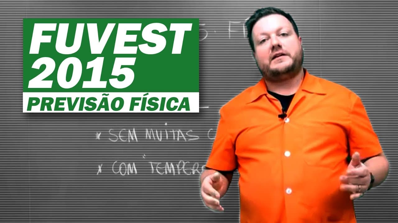 Thumbnail: FUVEST 2015 - PREVISÃO FÍSICA