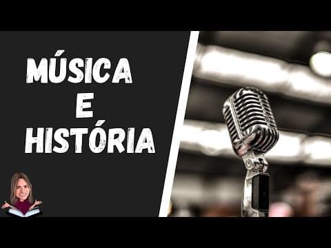 Thumbnail da aula: História e Música. Adoro e Você?