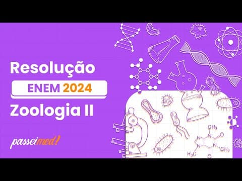 Thumbnail da aula: ENEM 2024 - ZOOLOGIA II | Moradores do Brooklin, bairro de São Paulo, perdem o sono com um som...