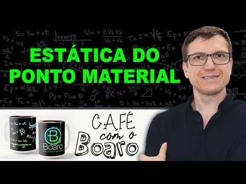 Thumbnail da aula: ESTÁTICA do PONTO MATERIAL - ESTÁTICA - EXERCÍCIOS para REVISÃO de FÍSICA – EXC117