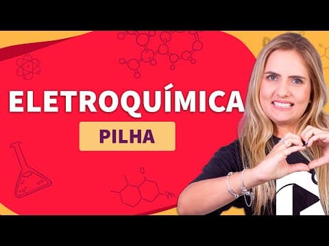 Thumbnail da aula: ELETROQUÍMICA: pilha | Proenem