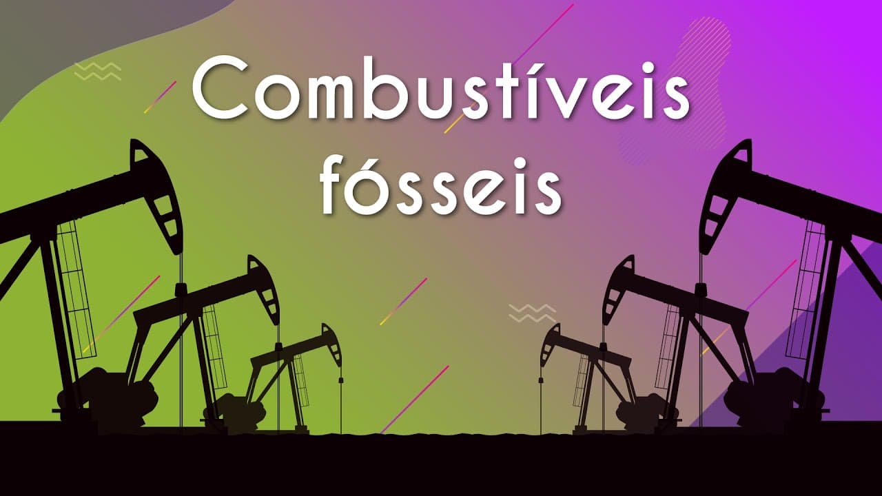 Thumbnail: Combustíveis fósseis - Brasil Escola