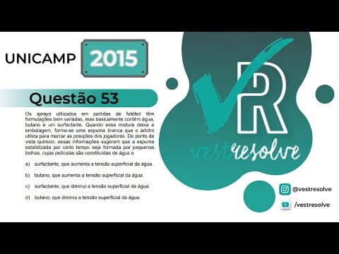 Thumbnail da aula: Química - L10 - Unicamp 2015 - Questão 53