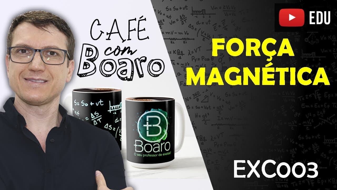 Thumbnail: FORÇA MAGNÉTICA - Eletromagnetismo - EXERCÍCIOS para REVISÃO de FÍSICA - EXC003