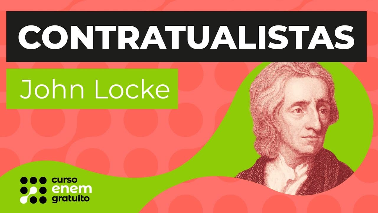 Thumbnail: CONTRATUALISTAS: John Locke | Sociologia para o Enem | Fábio Luís Pereira