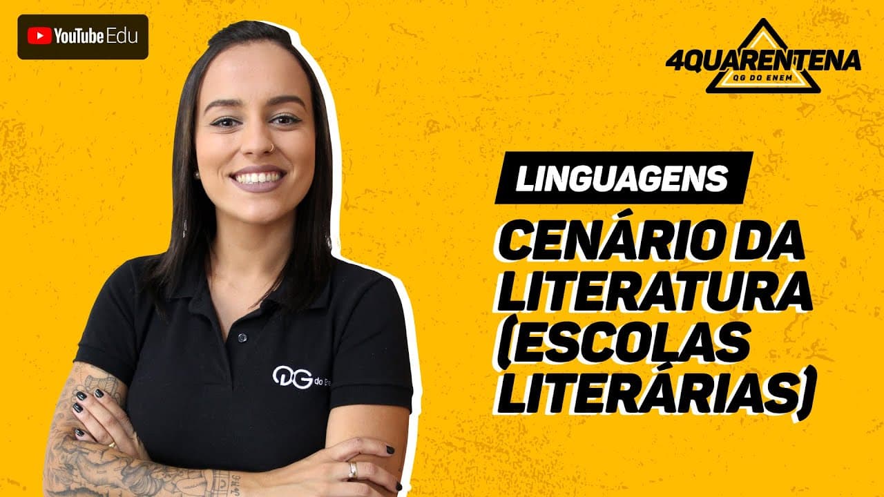 Thumbnail: QUARENTENA ENEM: Cenário da Literatura (Escolas Literárias) | Linguagens
