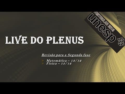 Thumbnail da aula: UNESP 2018 - Revisão de Física (Segunda fase)