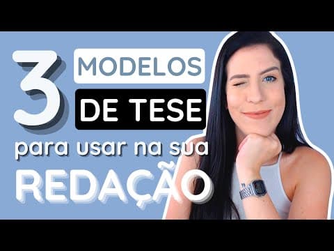 Thumbnail da aula: Modelos de TESE PRONTOS para sua redação do Enem