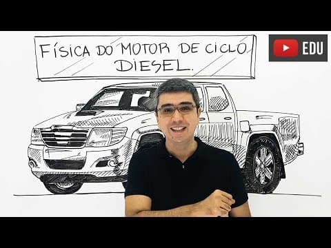 Thumbnail da aula: A Física do motor Diesel, uma aula de Termodinâmica