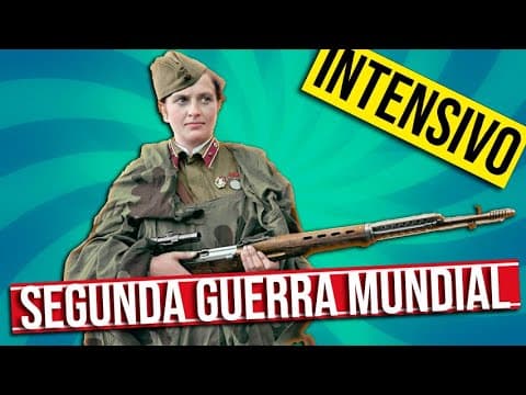 Thumbnail da aula: A SEGUNDA GUERRA MUNDIAL PARA O ENEM
