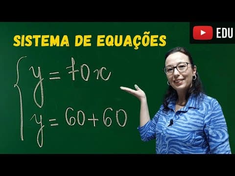 Thumbnail da aula: Sistema de Equações - Situação Problema - Professora Angela