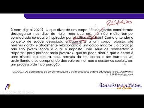 Thumbnail da aula: ENEM DIGITAL 2020 - Teoria Literária | O que dizer de um corpo flácido, gordo, considerado...