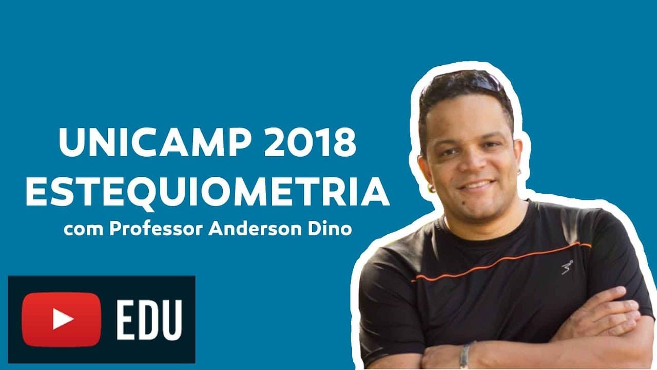 Thumbnail: Unicamp 2018 - Estequiometria