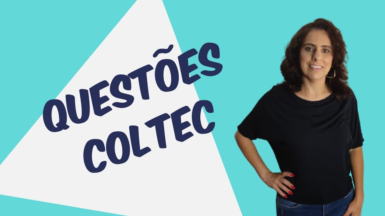 Thumbnail: QUESTÃO 28   COLTEC 2020