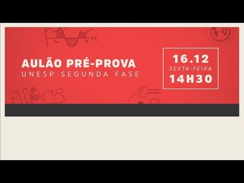 Thumbnail da aula: [AULÃO PRÉ-PROVA] Me Salva! 16/12 - 14h30 - UNESP: Redação 2ª Fase