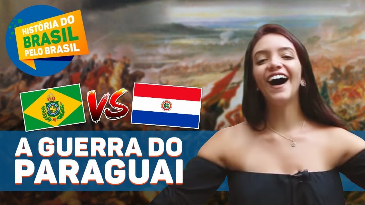 Thumbnail: GUERRA DO PARAGUAI - TUDO QUE VOCÊ PRECISA SABER (História do Brasil pelo Brasil) Débora Aladim
