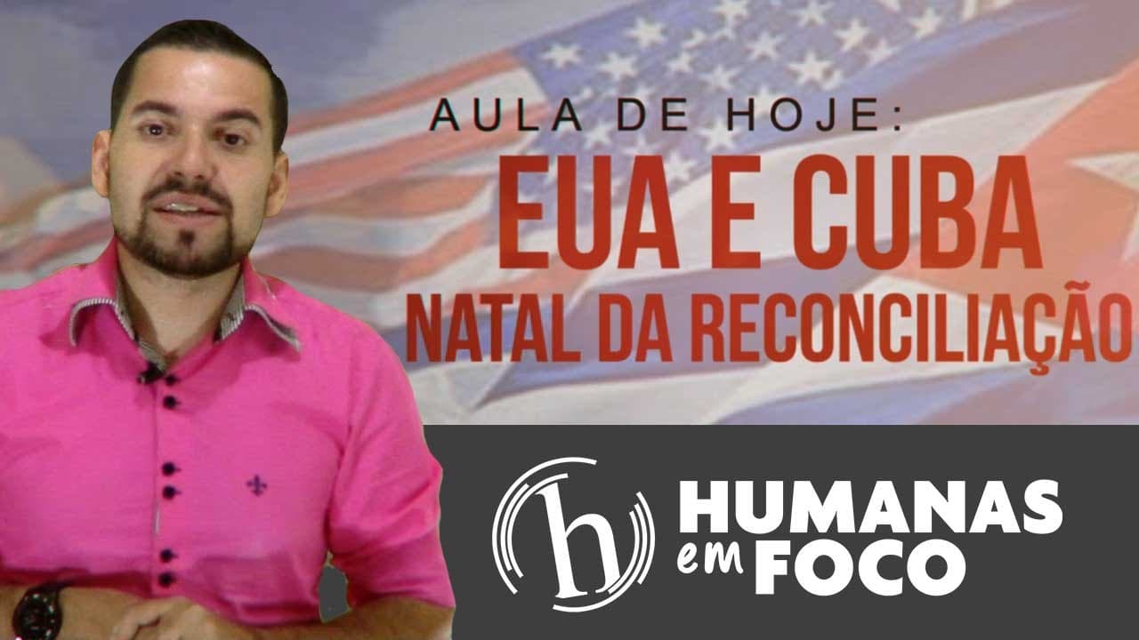 Thumbnail: Atualidades - Aula 07 - EUA e Cuba - Natal da reconciliação