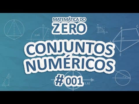 Thumbnail da aula: Matemática do Zero | Conjuntos numéricos - Brasil Escola
