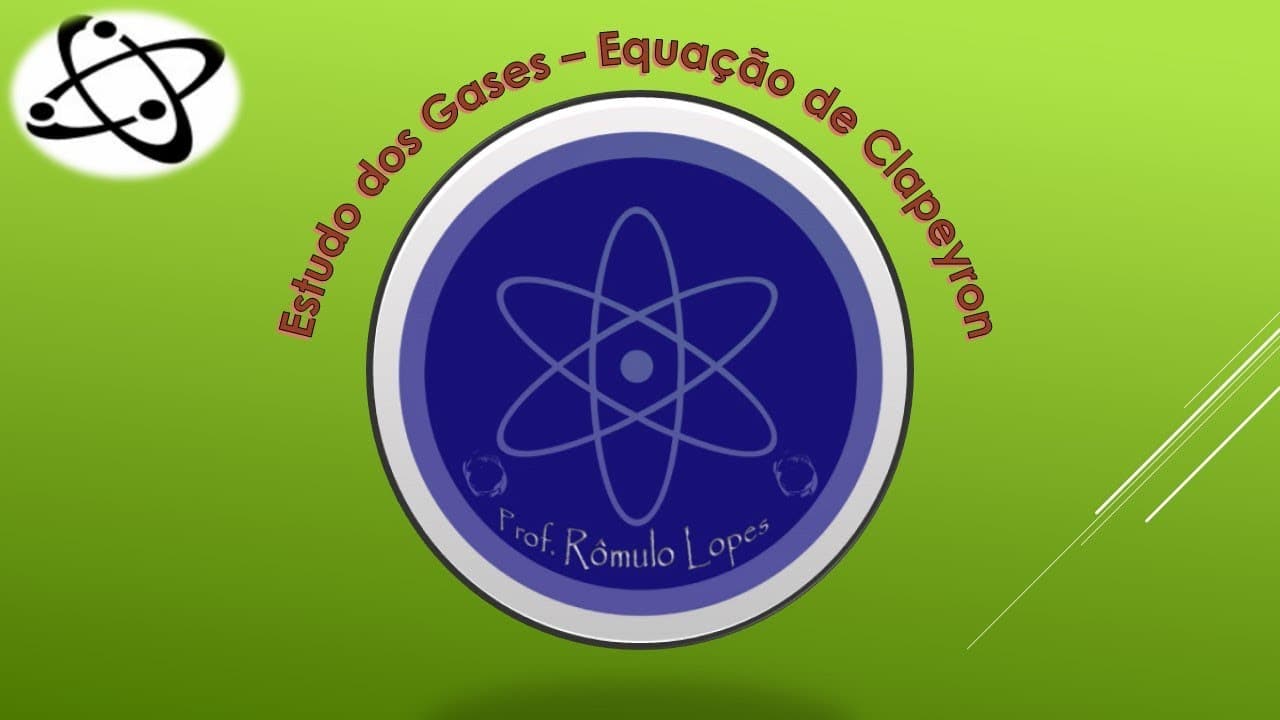 Thumbnail: Física 2ª série (EM) - Estudo dos Gases equação de Clapeyron
