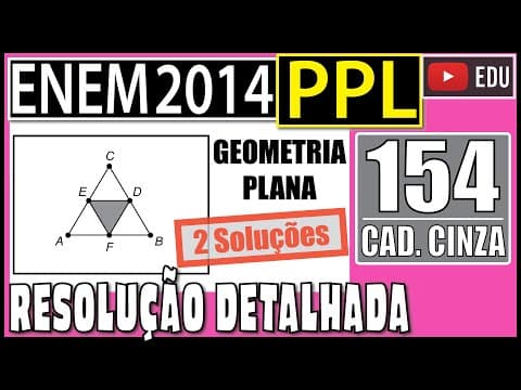 Thumbnail da aula: [ENEM 2014 PPL] 154 📓 GEOMETRIA PLANA Um artista deseja pintar em um quadro uma figura na forma de