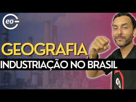 Thumbnail da aula: INDUSTRIALIZAÇÃO BRASILEIRA | AULA MAIS DIDÁTICA |