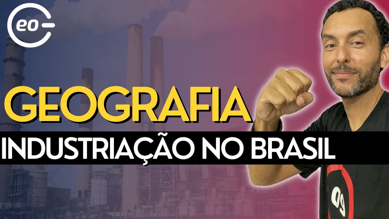 Thumbnail: INDUSTRIALIZAÇÃO BRASILEIRA | AULA MAIS DIDÁTICA |