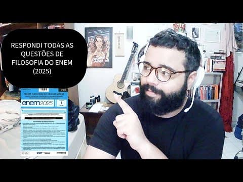 Thumbnail da aula: RESOLVENDO TODAS AS QUESTÕES DE FILOSOFIA DO ENEM (2025)