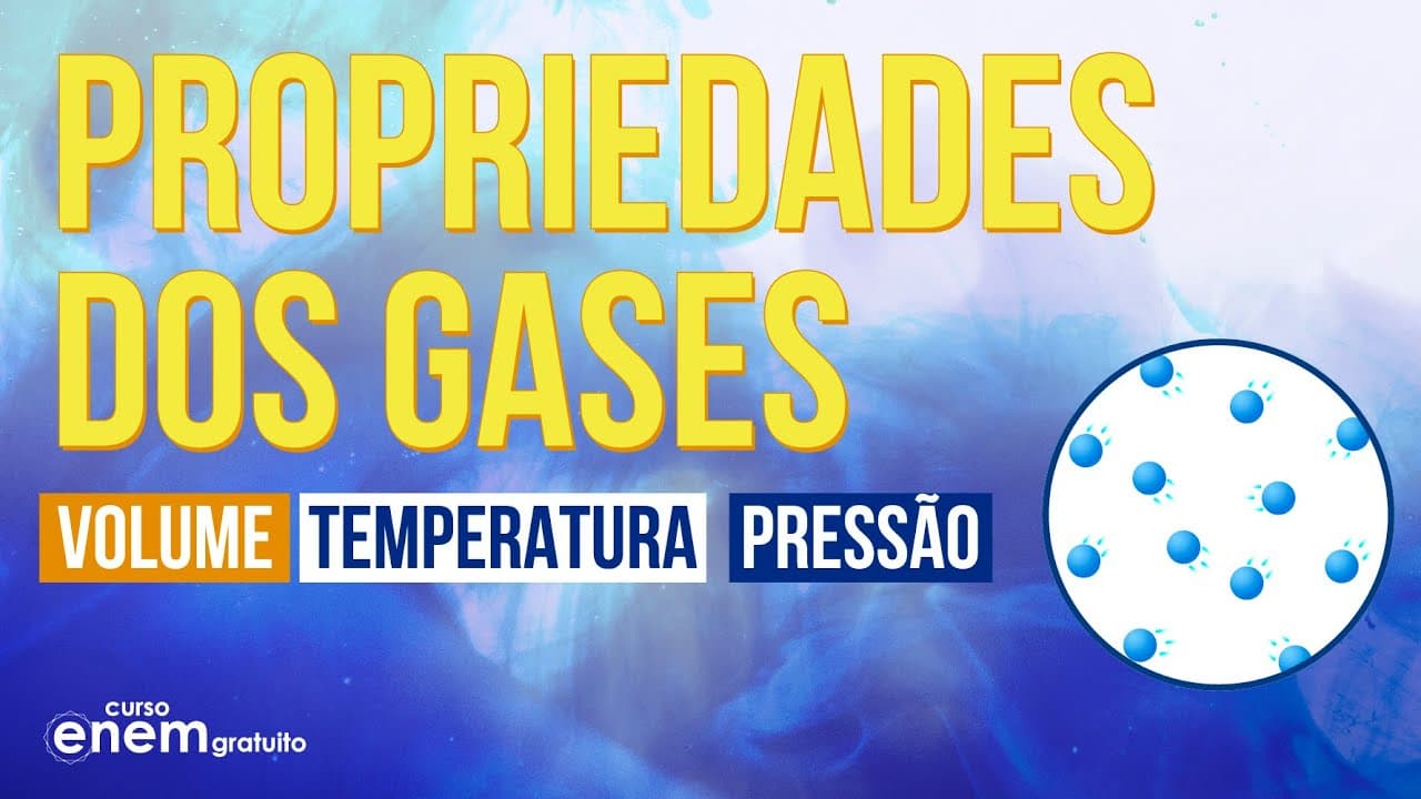 Thumbnail: PROPRIEDADES DOS GASES: VOLUME, TEMPERATURA E PRESSÃO | Resumo de Química para o Enem
