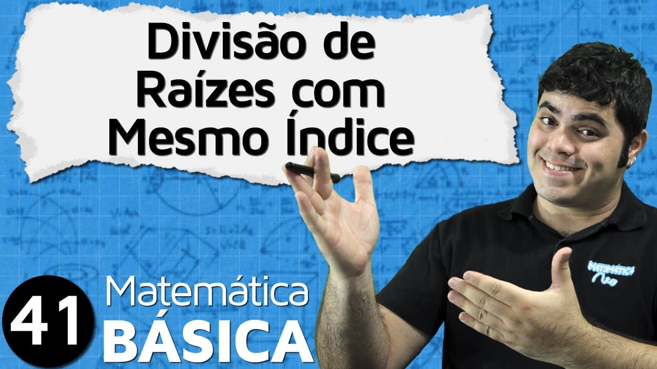 Thumbnail: Divisão de Raízes de Mesmo Índice | MAB #41