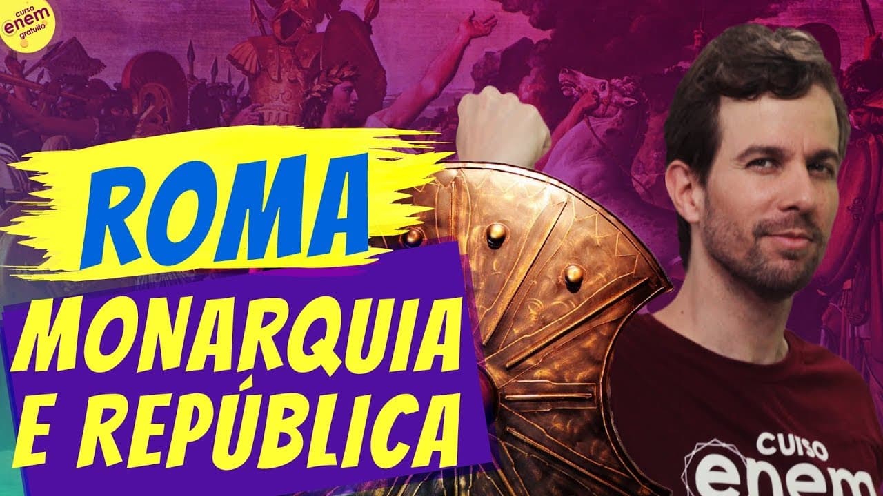 Thumbnail: ROMA: MONARQUIA E REPÚBLICA | Resumo de História para o Enem
