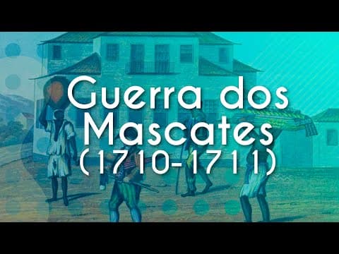 Thumbnail da aula: Guerra dos Mascates (1710-1711) - Brasil Escola
