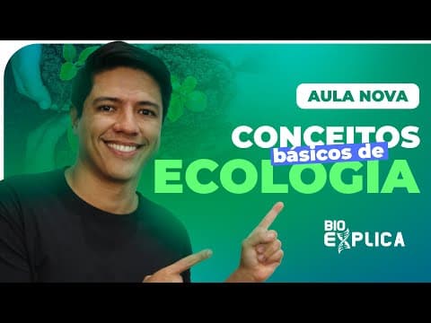 Thumbnail da aula: ECOLOGIA - INTRODUÇÃO E CONCEITOS | Biologia com Kennedy Ramos