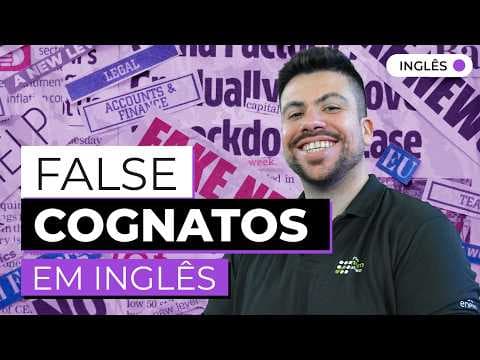 Thumbnail da aula: COMO ESTUDAR FALSE COGNATOS EM INGLÊS | Inglês para o Enem e o Encceja | Renato Prates