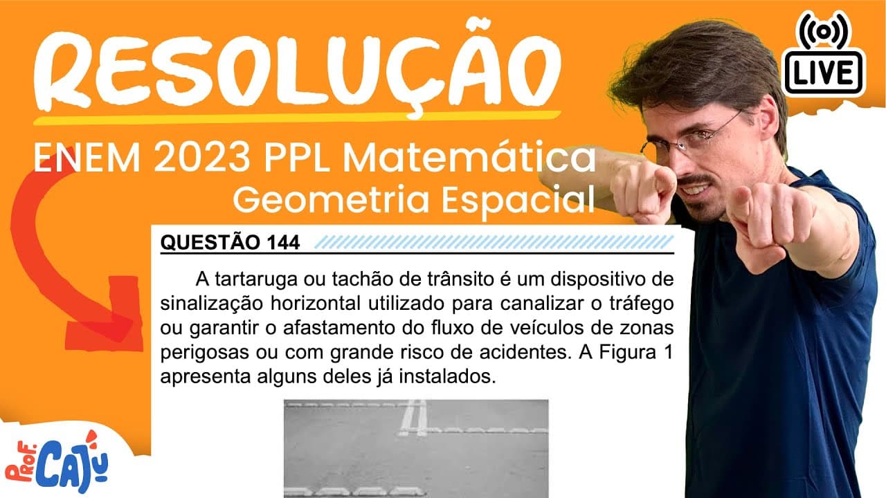 Thumbnail: [ENEM 2023 PPL] 144 📘 GEOMETRIA ESPACIAL A tartaruga ou tachão de trânsito é um dispositivo de