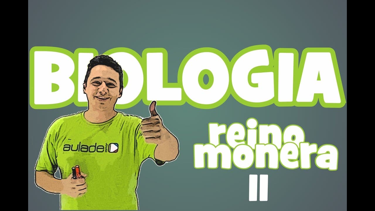 Thumbnail: Biologia - Reino Monera II