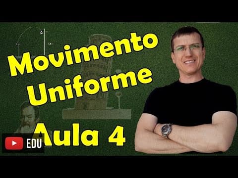 Thumbnail da aula: Movimento Uniforme I - CINEMÁTICA - Aula 4 - Prof. Marcelo Boaro