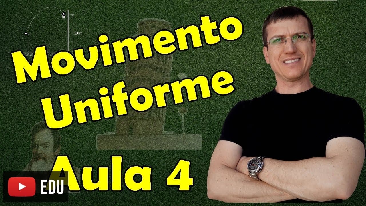 Thumbnail: Movimento Uniforme I - CINEMÁTICA - Aula 4 - Prof. Marcelo Boaro