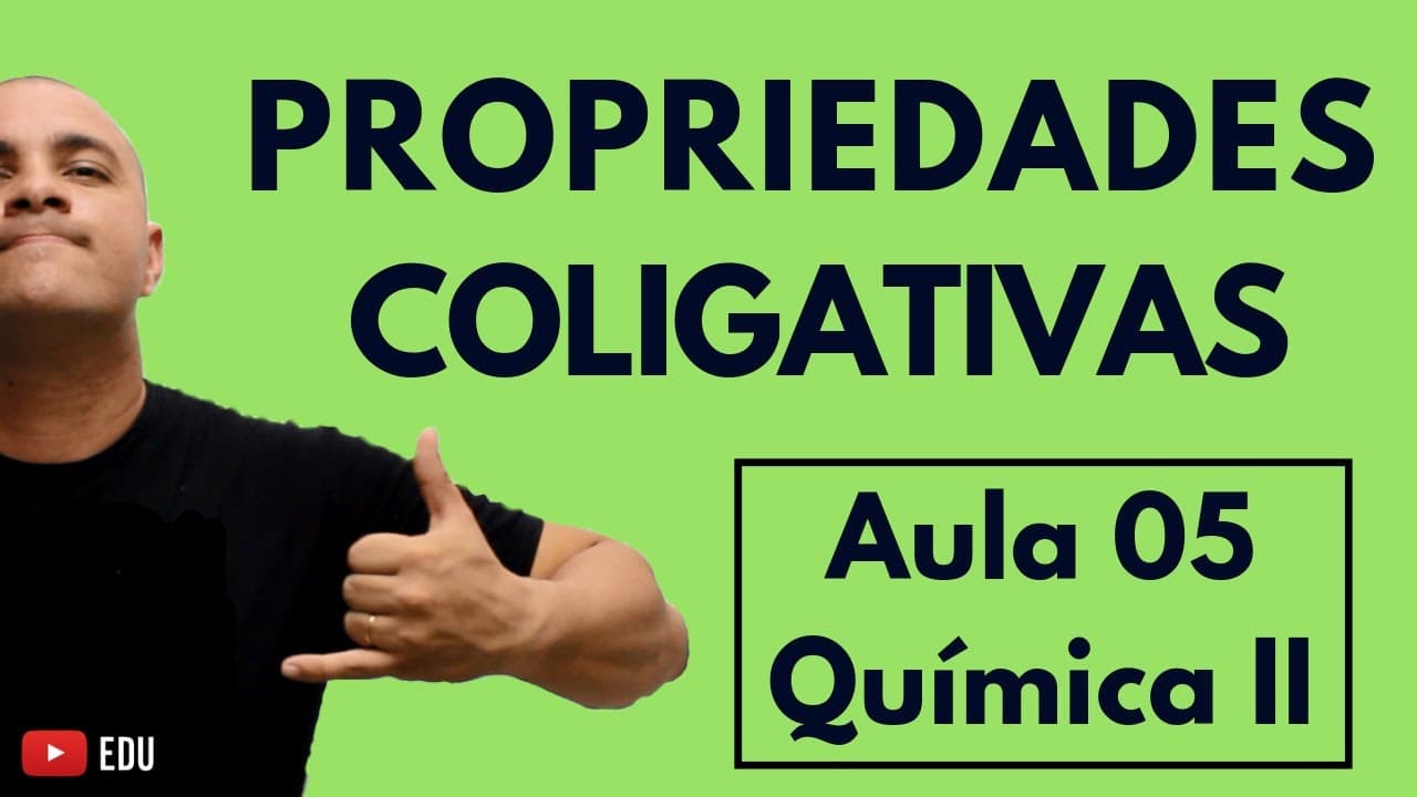 Thumbnail: PROPRIEDADES COLIGATIVAS: Pressão Máxima de Vapor (P.M.V) e Diagrama de Fases | Aula 05 (Química II)