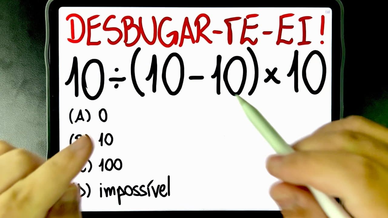 Thumbnail: 🔥 10÷(10-10)×10 = ❓ Você Consegue DESBUGAR essa Expressão Numérica? 😱