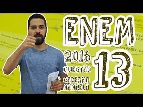 Thumbnail da aula: ENEM - Questão 13 (Caderno Amarelo)