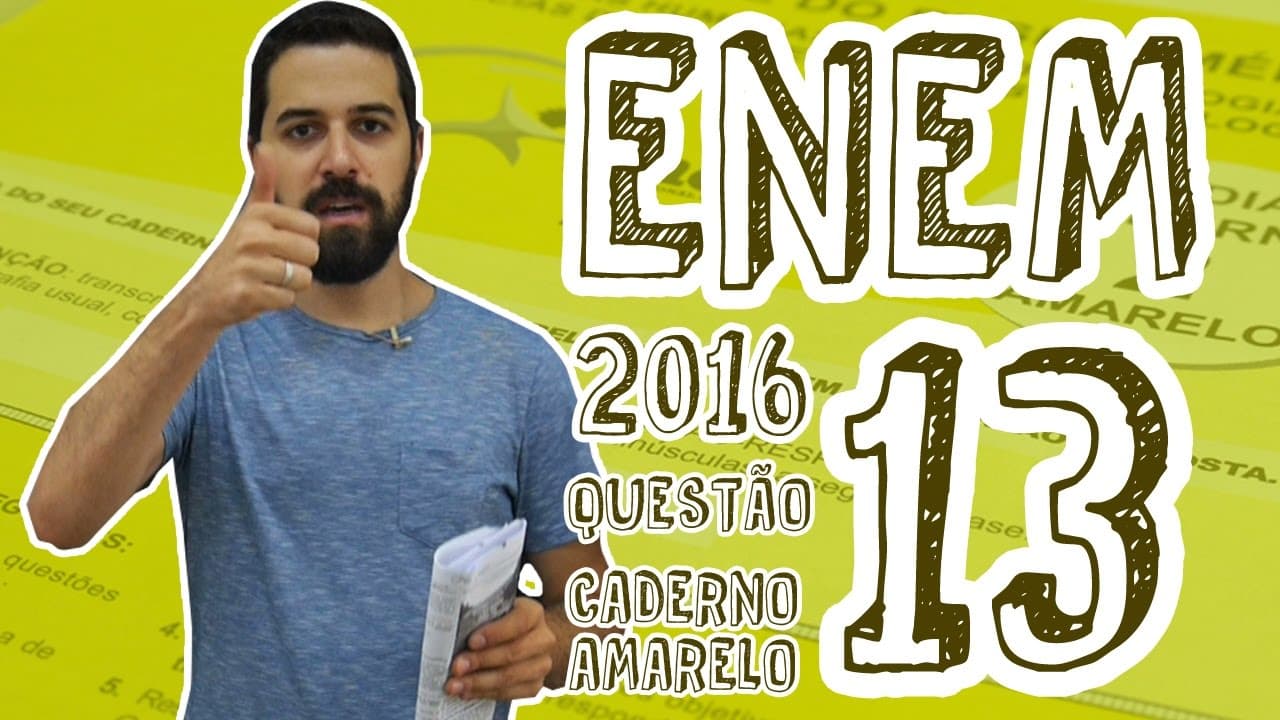 Thumbnail: ENEM - Questão 13 (Caderno Amarelo)