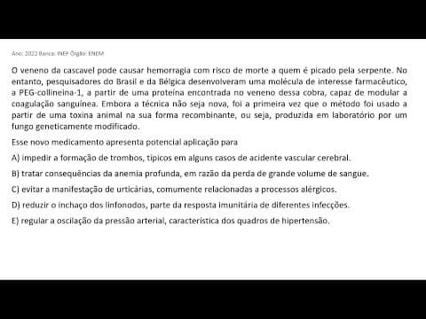 Thumbnail da aula: ENEM 2022 - O veneno da cascavel pode causar hemorragia com risco de morte a quem é picado pela...