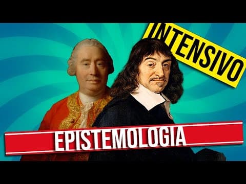 Thumbnail da aula: EPISTEMOLOGIA: EMPIRISMO E RACIONALISMO
