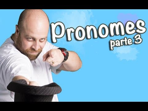 Thumbnail da aula: Pronomes - Aula 3 [Prof Noslen]